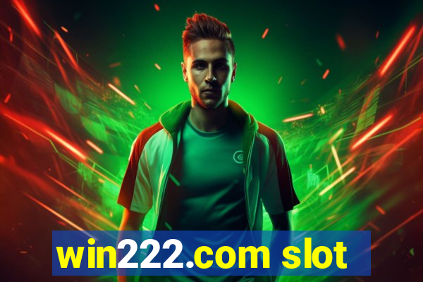 win222.com slot